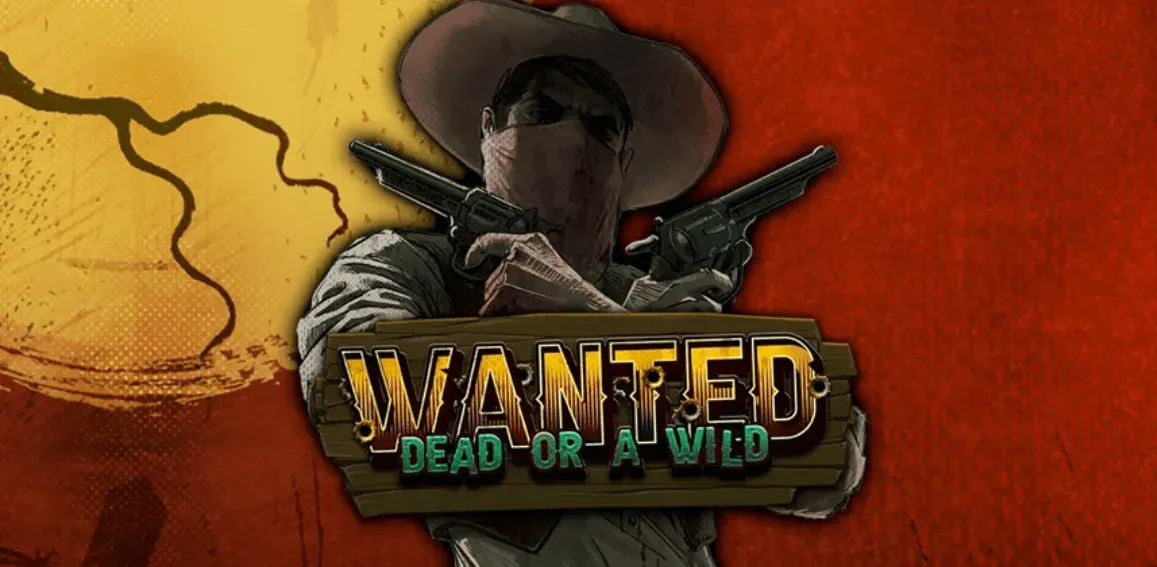 Wanted Dead or a Wild Slot Review